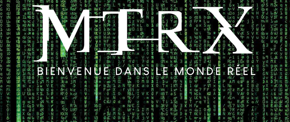 Out of cinema : entrez dans la matrice !