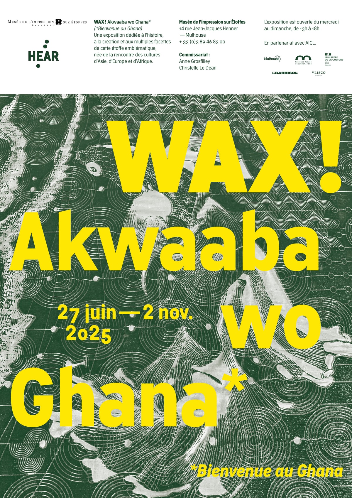 Exposition WAX ! Akwaaba wo Ghana*