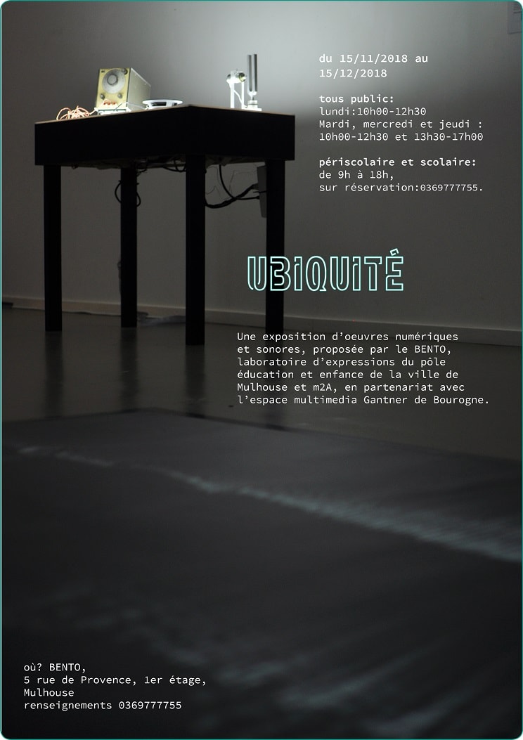 Exposition numérique et sonore "Ubiquité" au Bento