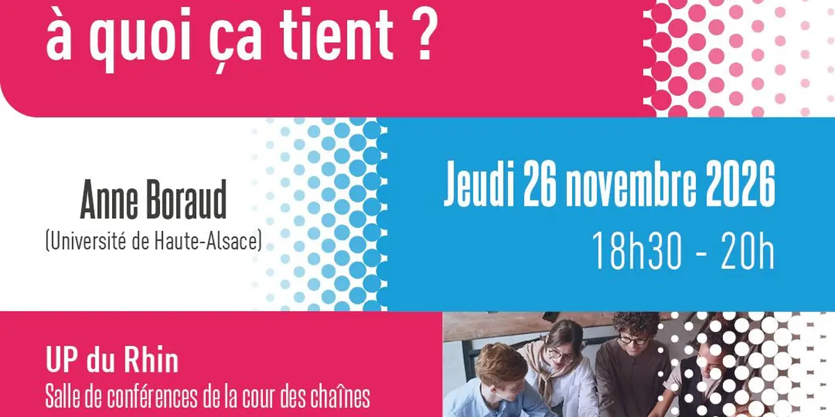 Conférence Science et Société - Faire équipe, à quoi ça tient ?