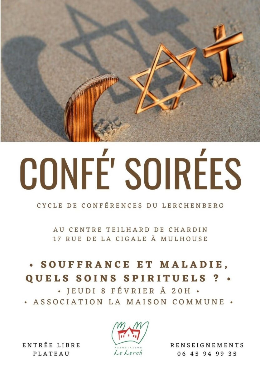 Confé' Soirées - Souffrance et maladie, quels soins spirituels ?