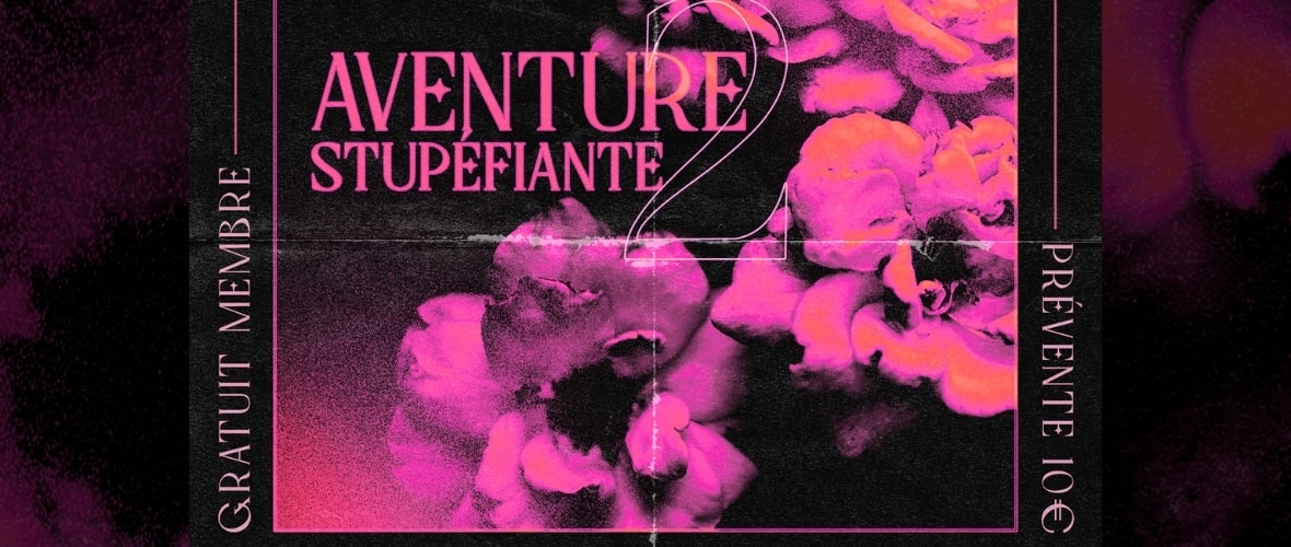 Aventure Stupéfiante : Poltergeist + Cyberfreaks + Sexblood + Kamaraderie dj Set