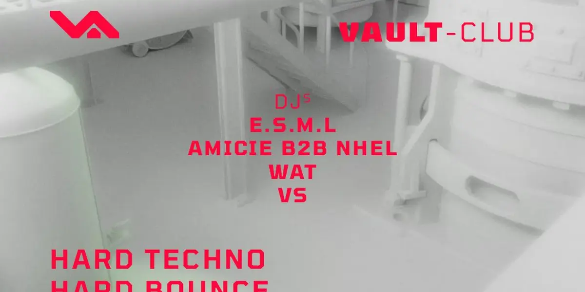 VAULT-Club - Hard techno / Hard bounce — Floor 2 only