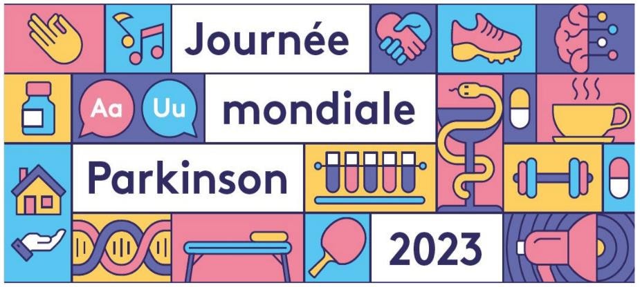 JOURNÉE MONDIALE DE LA MALADIE DE PARKINSON DU 11 AVRIL 2023