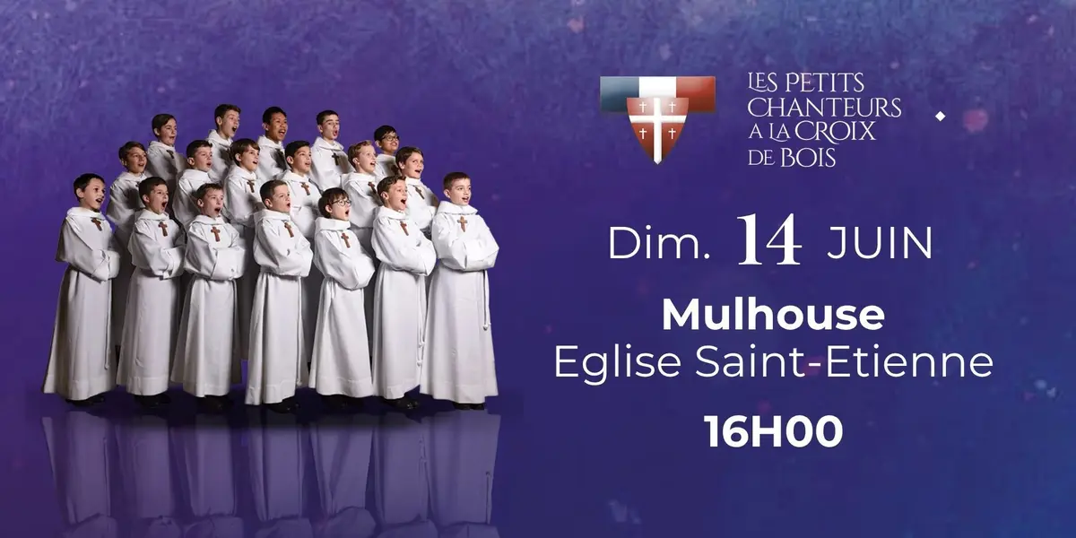 Concert des Petits Chanteurs à la Croix de Bois - Mulhouse