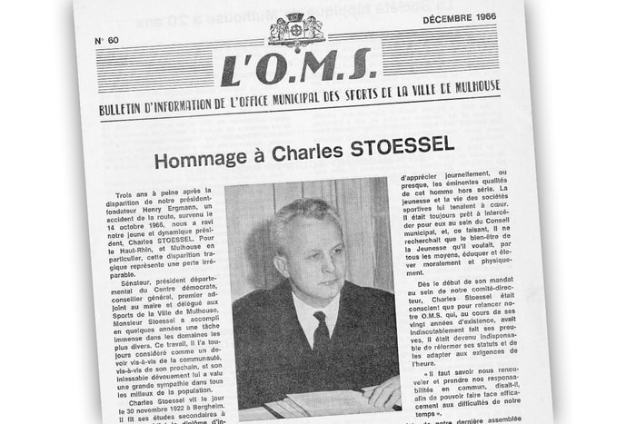 Charles Stoessel était également président de l'Office municipal des sports, qui lui a rendu hommage dans son bulletin d'information de décembre 1966.