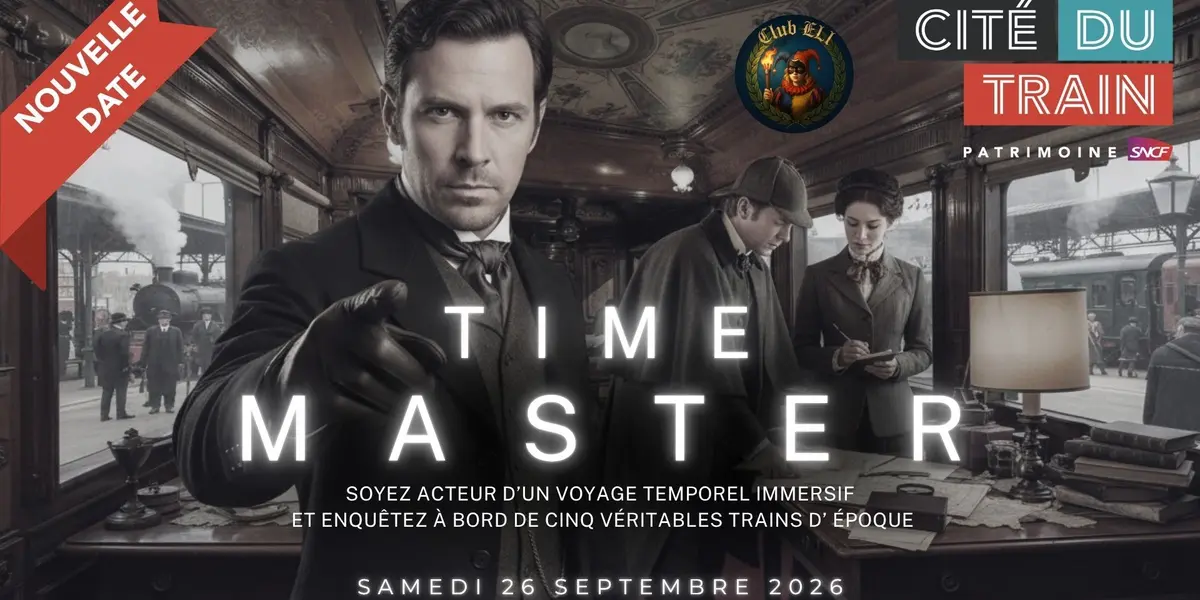 Time Master, la nouvelle murder party de la Cité du Train