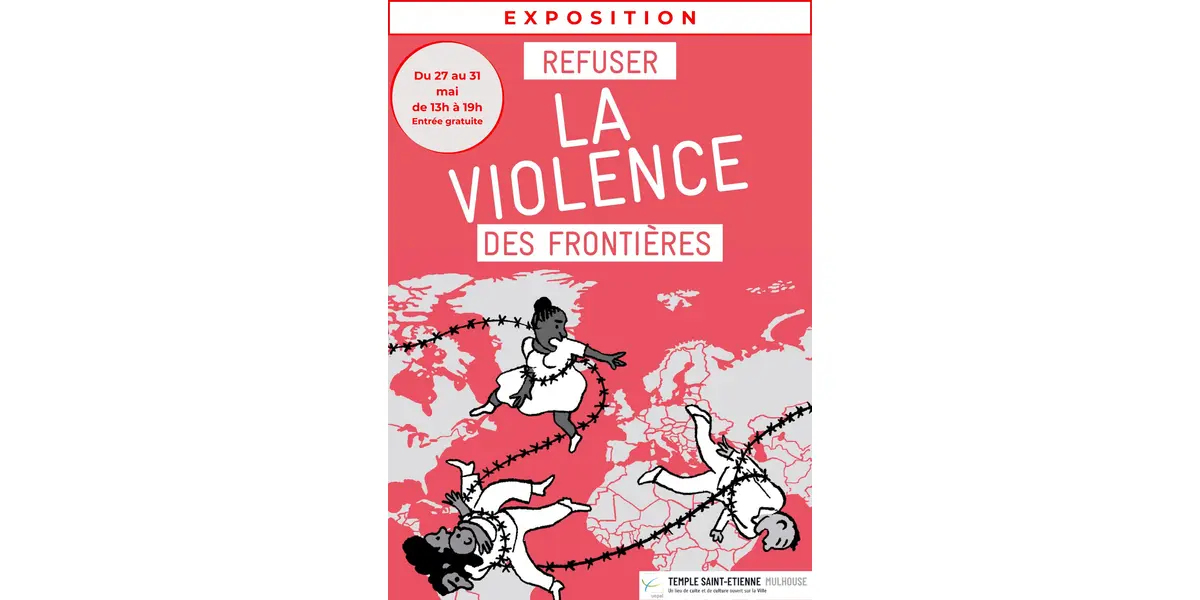 Exposition (panneaux) - Refuser la violence des frontières - Par La Cimade