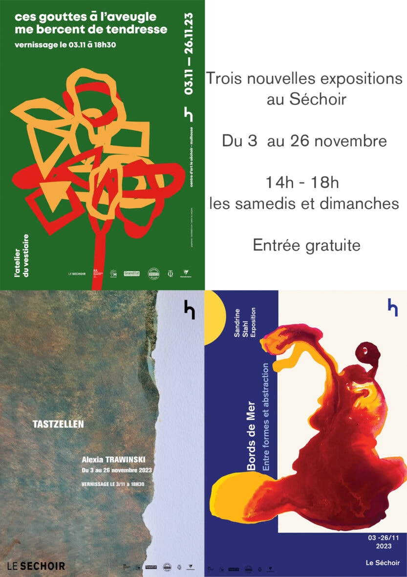 Trois nouvelles expositions au Séchoir