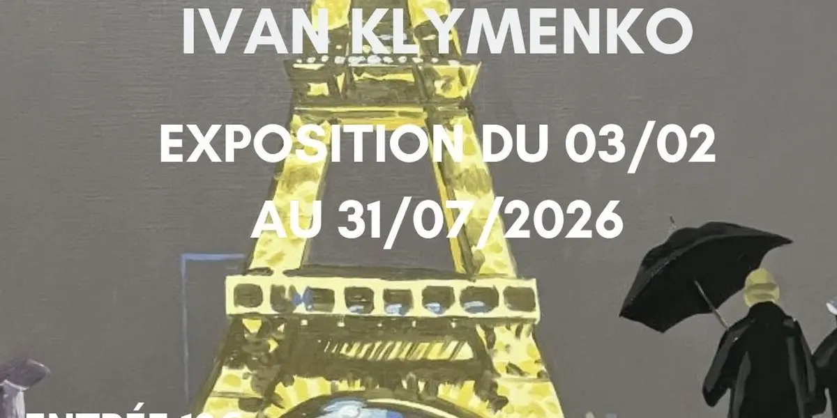 Exposition temporaire & Soirée d'Inauguration d'Ivan Klymenko