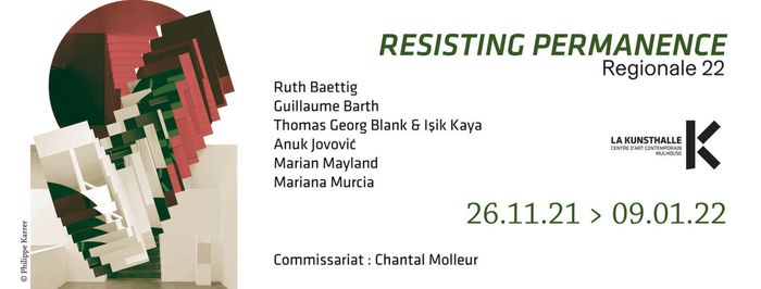 Exposition RESISTING PERMANENCE - Regionale 22