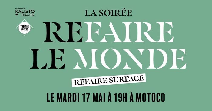 Refaire le monde - refaire surface