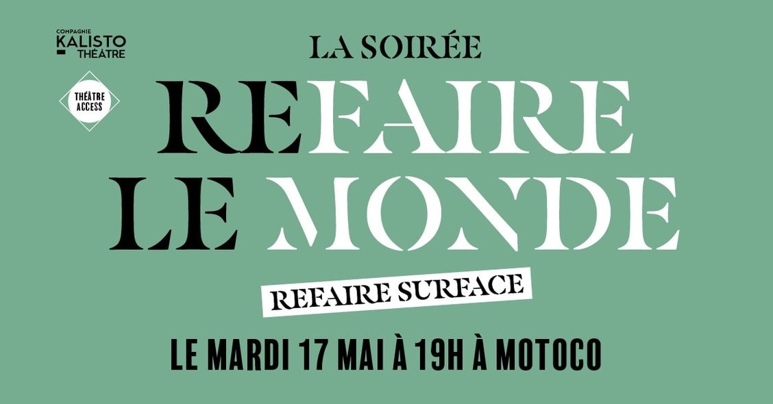 Refaire le monde - refaire surface