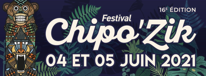 Chipo'Zik 2021