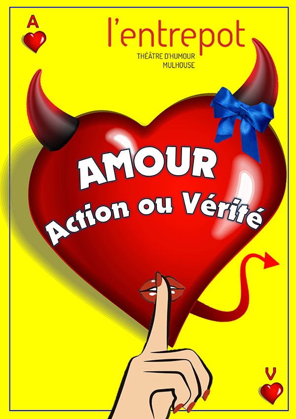 AMOUR ACTION OU VÉRITÉ