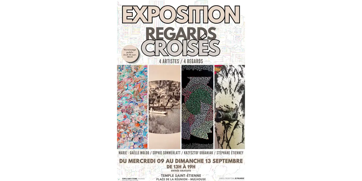Exposition - Regards croisés  : 4 artistes / 4 regards