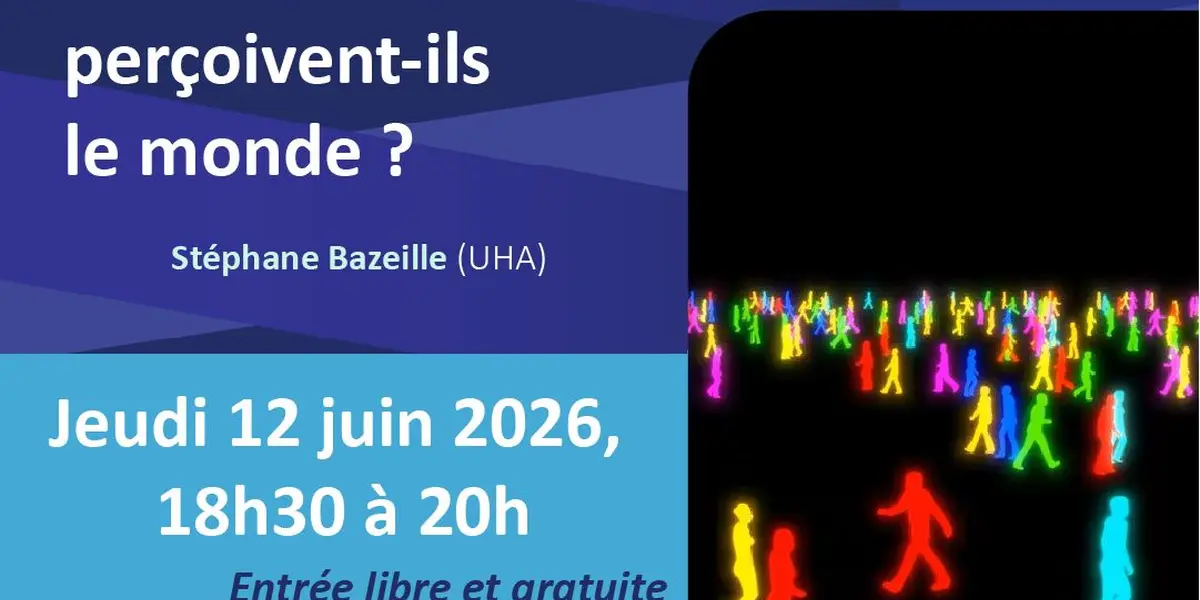 Conférence Science et Société - Comment les robots perçoivent-ils le monde ?