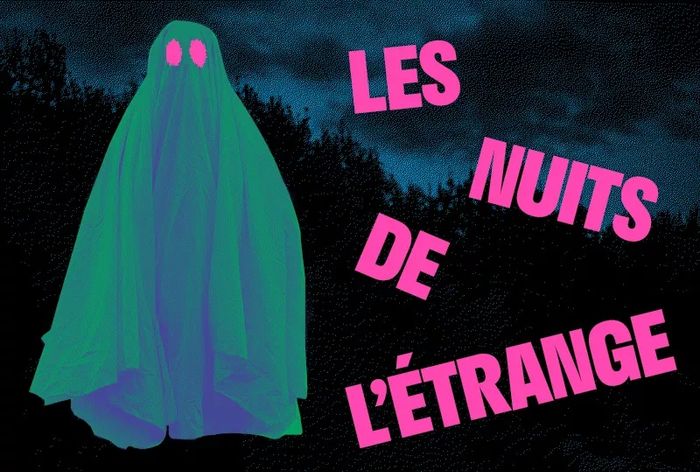 LES NUITS DE L’ÉTRANGE