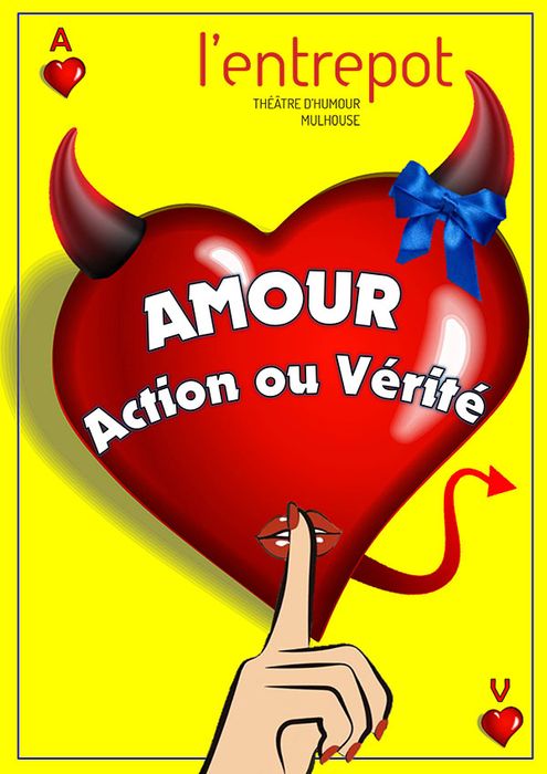 AMOUR ACTION OU VÉRITÉ