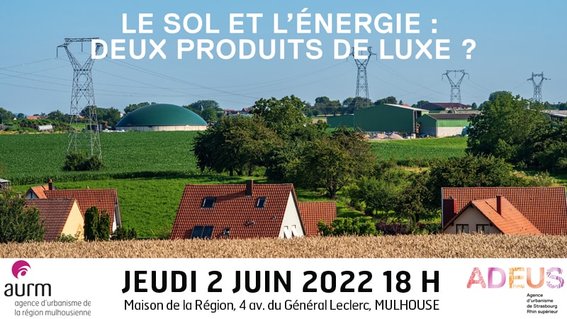 Soirée-débat AURM/Adéus : "Le sol et l'énergie : deux produits de luxe ?"