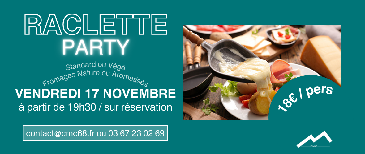 Raclette Party #2 chez CMC !