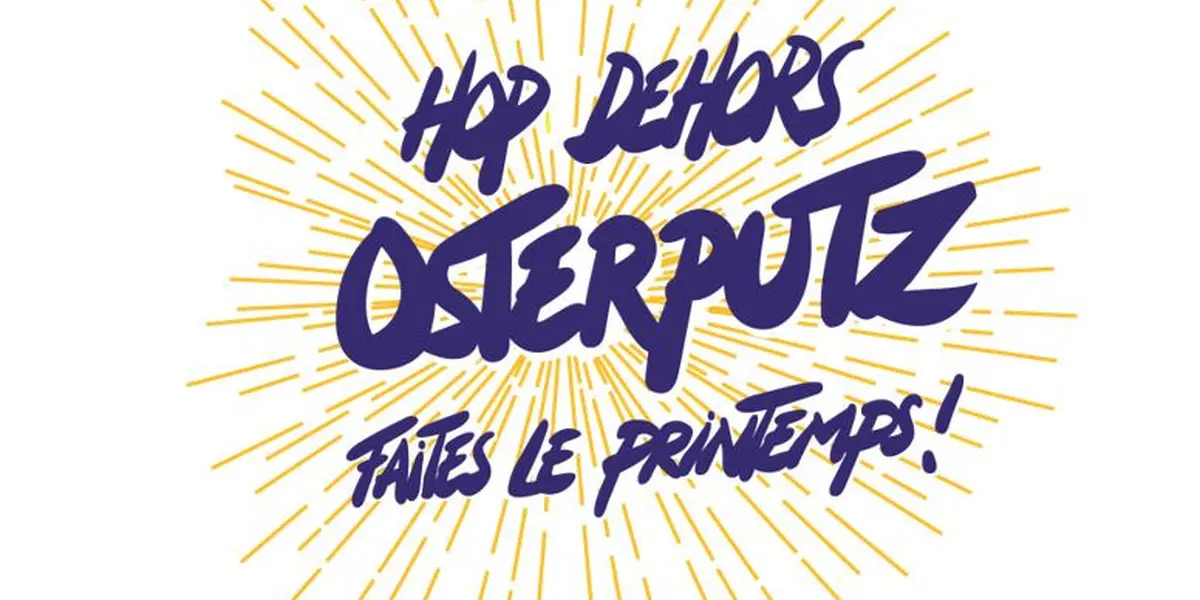 Hop, dehors, Osterputz à Mulhouse 2026