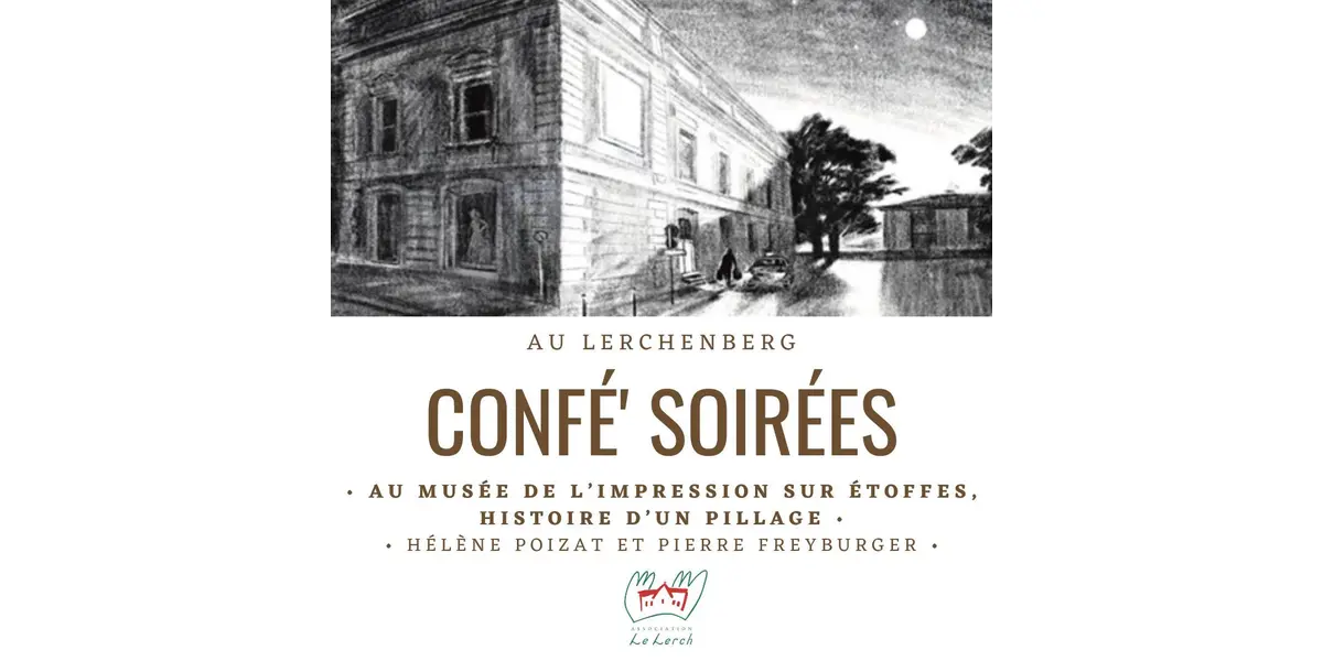 Confé' Soirées - Au Musée de l'Impression sur Etoffes, histoire d'un pillage