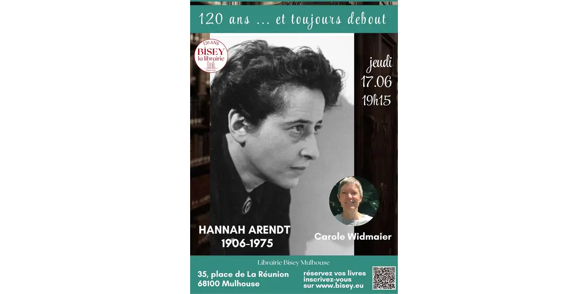 120 ans ... Et toujours debout ! Soirée philo Hannah Arendt par Carole Widmaier