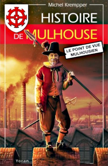 Conférence Schick : l'histoire mulhousienne est elle soluble dans l'histoire alsacienne ?