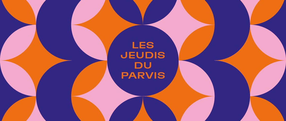 Les Jeudis du Parvis