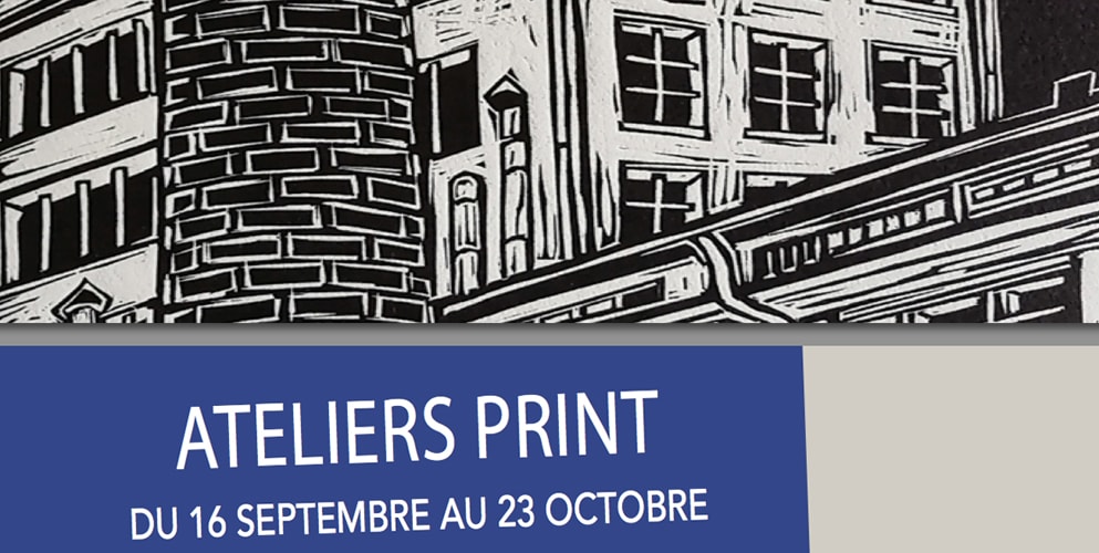 Ateliers / workshops sur l'exposition PRINT
