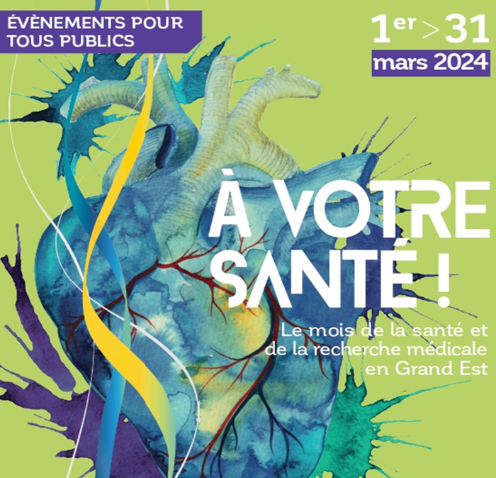 À votre santé ! Le mois de la santé et de la recherche médicale en Alsace,